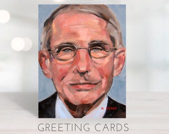 DR. ANTHONY FAUCi Blank Greeting Cards - Card for Doctor, Card for Nurse, Card for Her, Card for Him, Thank You Cards, Also RBG, Joe Biden