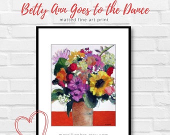 BETTY ANN GOES to the DANCe Fine Art Floral Print Sunflower Painting Bedroom Wall Art Kitchen Art Nursery Girls Room Decor Floral Happy Art