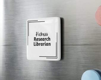 Imán cuadrado de porcelana Kickass Research Librarian