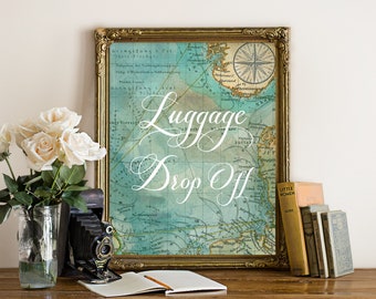 Printable "Luggage Drop Off" Wedding Sign, Travel Theme, Instant Download!