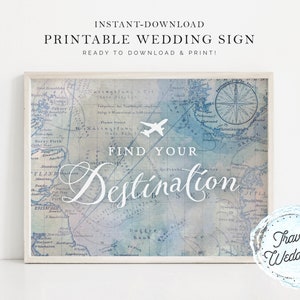Printable &quot;Find Your Destination&quot; Wedding Seating Sign, Map Travel Theme, Instant-Download!