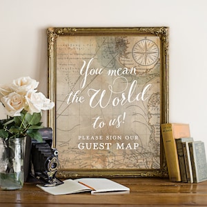 Guestbook Guest Map Sign "You Mean the WORLD to us!", "Please Sign Our Guest Map", Travel Theme, Printable, Instant-Download!