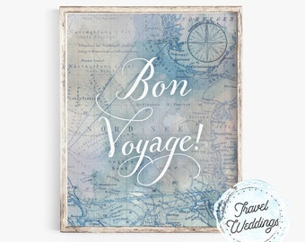 Printable "Bon Voyage!" Wedding Sign, Graduation Sign, Bridal Shower Sign, Going Away Party Sign, Map Travel Theme, Instant-Download!