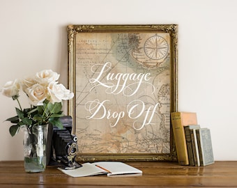 Printable "Luggage Drop Off" Wedding Sign, Travel Theme, Instant Download!