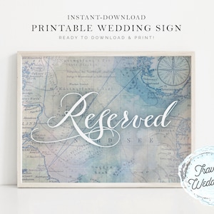 Printable &quot;Reserved&quot; Wedding Sign, Party Sign, Map Travel Theme, Instant-Download!