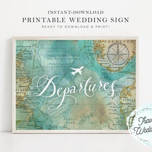 Printable "Departures" Wedding Sign, Map Travel Theme, Instant-Download!