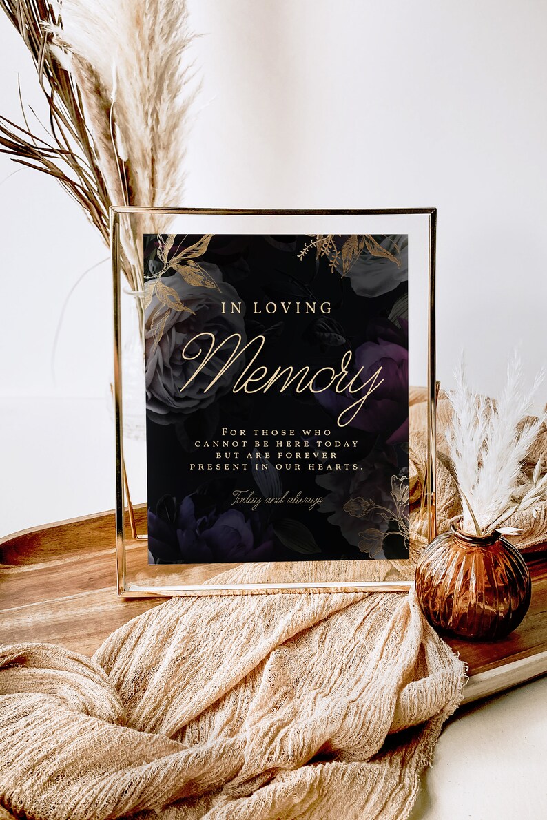 In Loving Memory Wedding Sign Printable Moody Botanical - Etsy