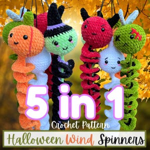 May include: A collection of five colorful crochet Halloween wind spinners. Each spinner features a unique character design, including a pumpkin, witch, devil, ghost, and zombie. The text "5 in 1 Crochet Pattern" and "Halloween Wind Spinners" is visible.