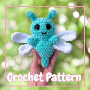 CROCHET DRAGONFLY PATTERN, dragonfly amigurumi, Crochet insect, dragonfly plushie, Cute crochet insect, baby dragonfly crochet pattern,