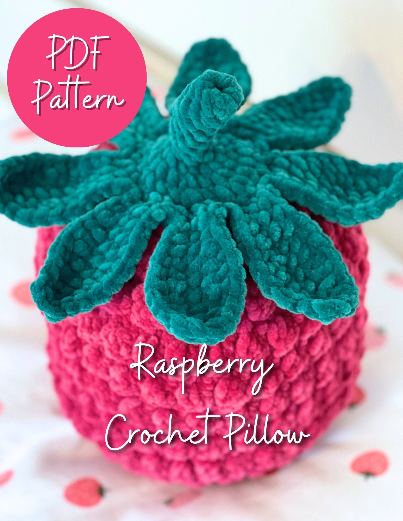 GIANT CROCHET RASPBERRY Pattern, Raspberry Crochet Pillow, Amigurumi ...