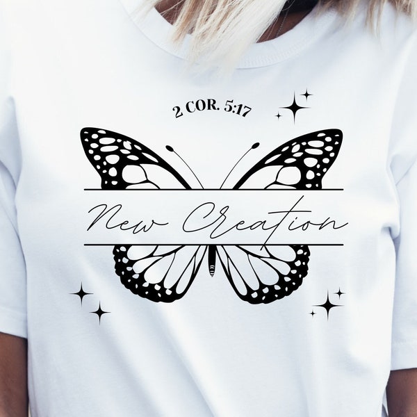 Butterfly Silhouette Scripture PNG Butterfly New Creation Sublimation 2 Corinthians 5:17 SVG Butterfly Metamorphosis Christian Digital PNG