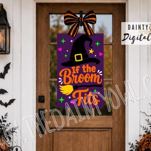 Halloween Sign SVG/PNG, If the Broom Fits 12x18 Rectangle Design (Digital Download)