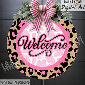 SVG/PNG- Welcome, Pink Leopard and Cow Print Pattern Round Hanger Sublimation, Hardboard Blank Digital, Cricut Sign, Welcome Door Sign SVG