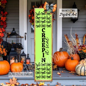 SVG/PNG- Creepin it Real Porch Leaner, Halloween Digital Sign, Funny Halloween Wall Leaner Design, Creepin it Real Bug Eyes Porch Sign SVG