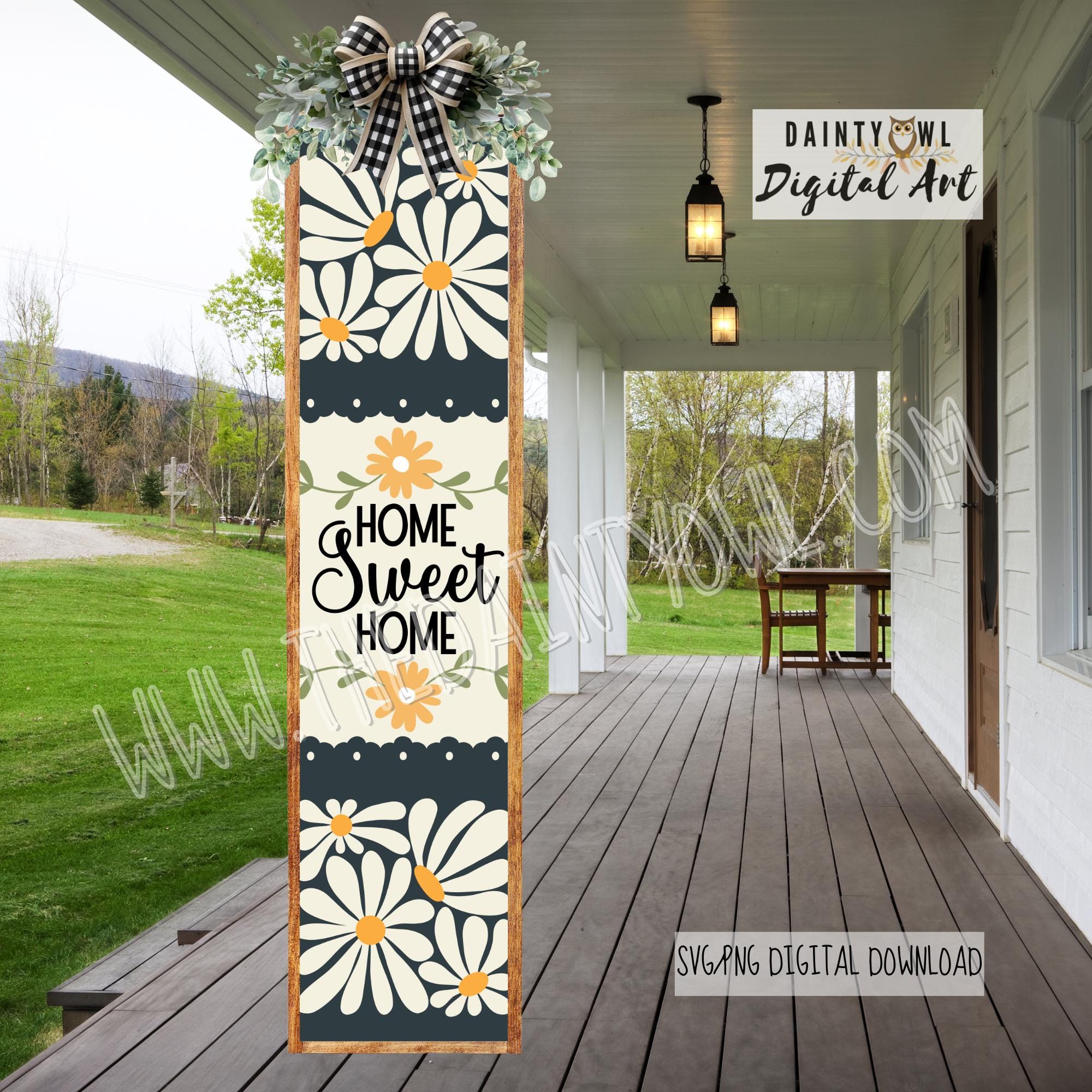 Home Sweet Home, Daisy Florals Porch Leaner SVG/PNG: Summer