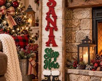 Santa Boots Stop Here Christmas Laser Sign, Whimsical Holiday SVG/PNG (Digital Download)