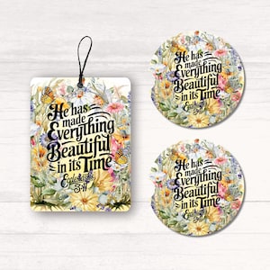May include: A set of three floral coasters with the text "He has made everything beautiful in its time" and the scripture reference "Ecclesiastes 3:11".