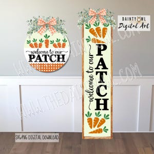 May include: Two wooden signs with a carrot theme. One is round and the other is rectangular. Both signs have the text "welcome to our PATCH" and are decorated with carrots, greenery, and a gingham bow.