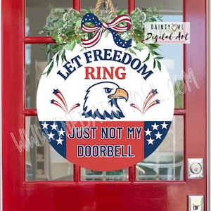 SVG/PNG - Letrero redondo patriótico divertido para puerta, letrero sarcástico para puerta, colgador de puerta patriótico, arte en blanco de cartón duro, colgador de puerta patriótico con águila americana SVG