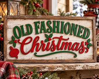Old Fashioned Christmas Laser File, Farmhouse Christmas SVG/PNG DIY Sign (Digital Download)