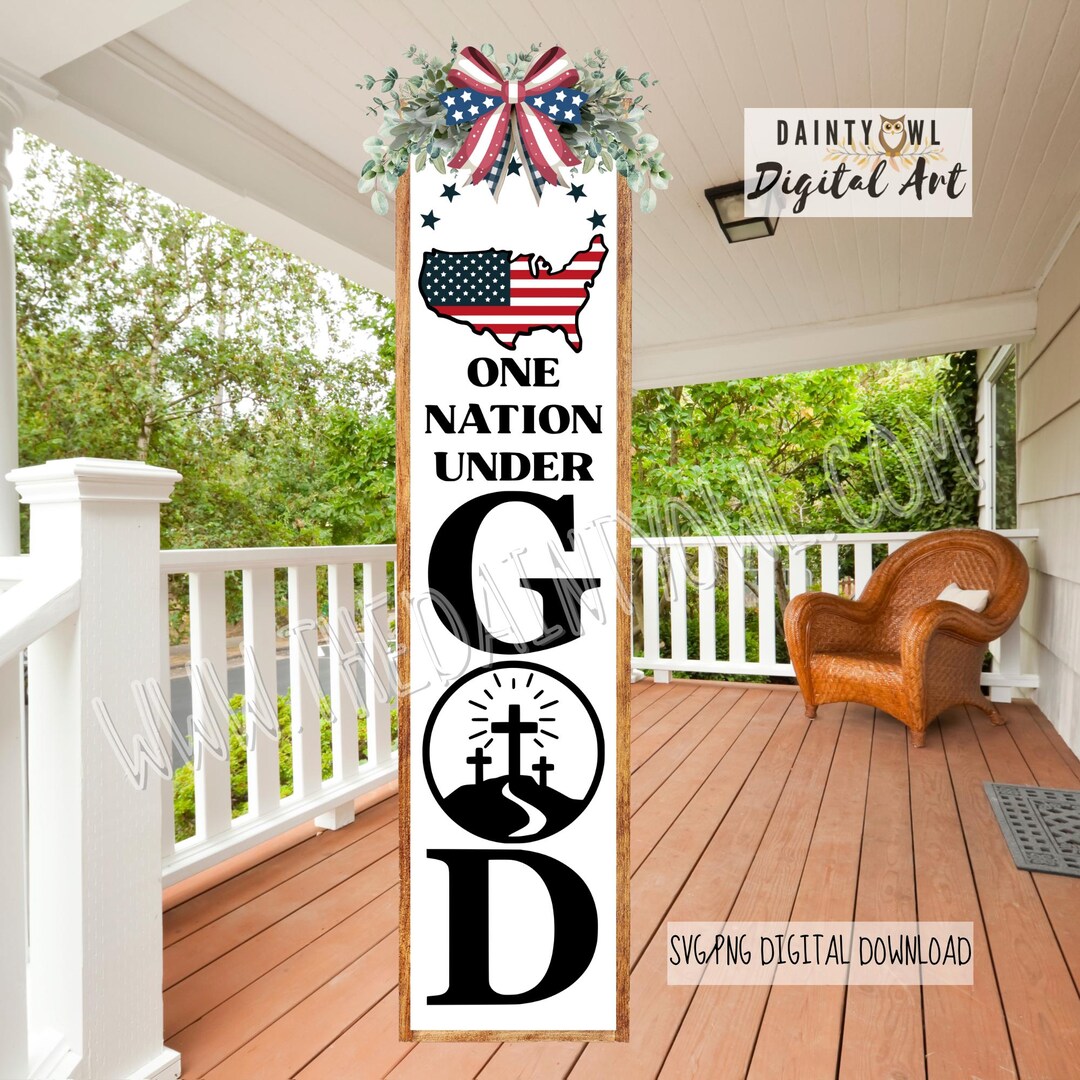 One Nation Under God, Patriotic Farmhouse Vertical Leaner Sign (digital ...