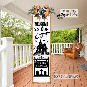 SVG/PNG- Haunted Mansion Porch Leaner, Dead and Breakfast Digital Sign, Funny Halloween Wall Leaner Design, Halloween Welcome Porch Sign SVG