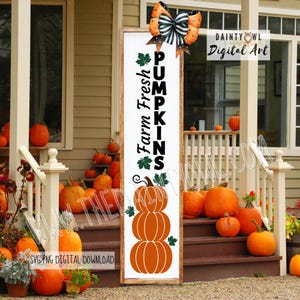SVG/PNG- Farm Fresh Pumpkins, Autumn Porch Leaner, Farmhouse Stacked Pumpkins Porch Leaner Sublimation, Pumpkins Sign, Fall Farmhouse Sign