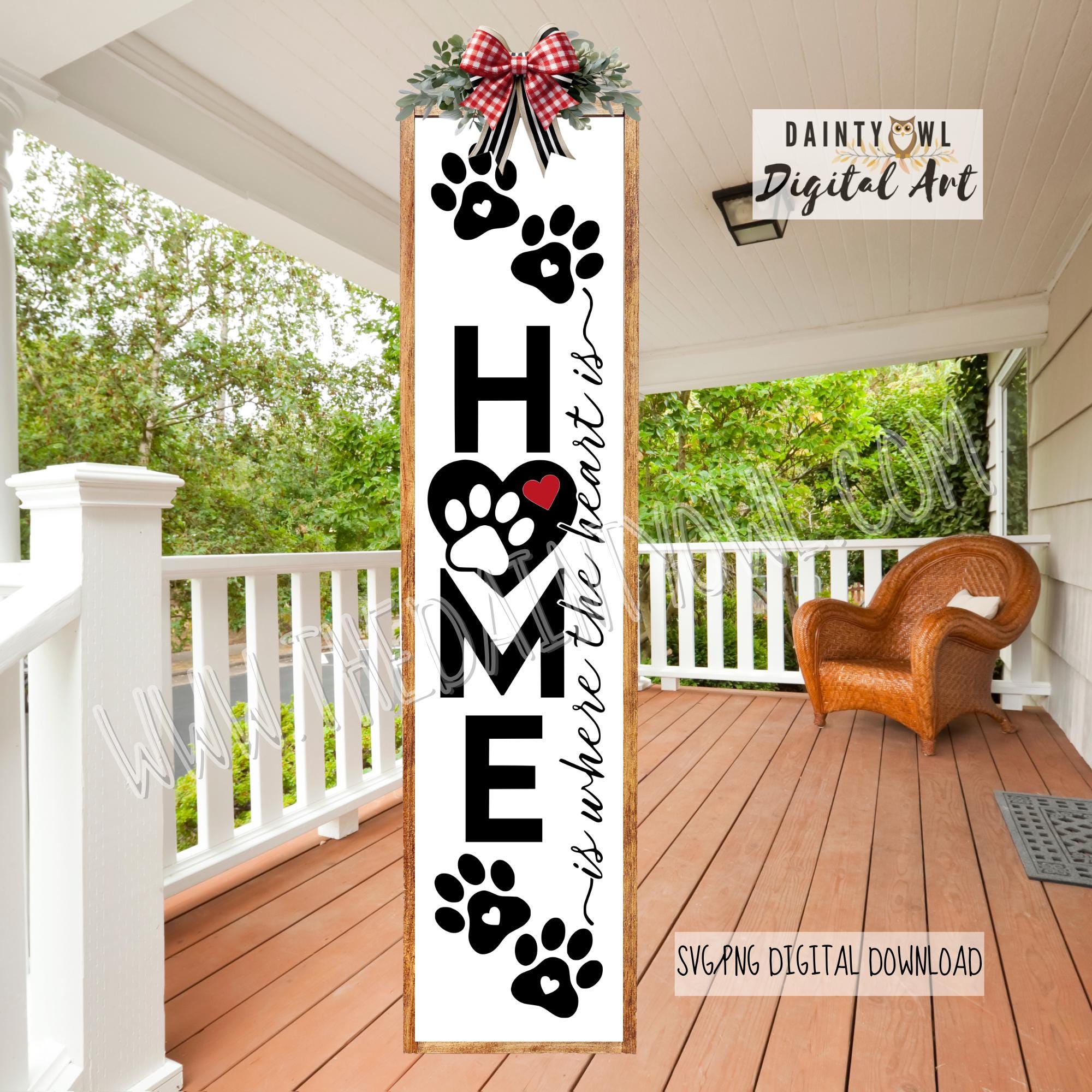 SVG/PNG Home is Where the Heart Is: Pet Paws Porch Sign (digital