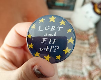 LGBT y UE??? - Insignia de botón de 38 mm