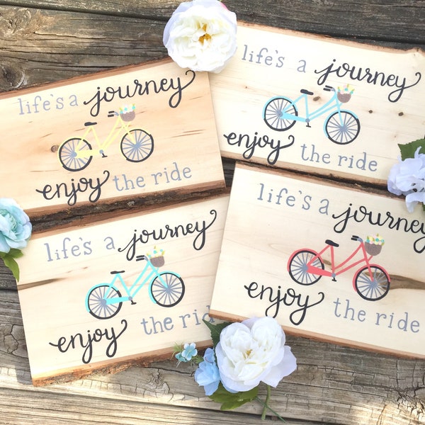 Made to Order-Life's a Journey Enjoy The Ride, Bicycle Sign, Bike Sign, Spring Decor, Bicycle Decor, Gallery Wall Decor