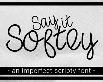 Say it Softly Font, Download Font, True Type Font, Cheap Fonts, Hand Lettered Font, Interlocking Font, Calligraphy Font, Cursive Font, Font