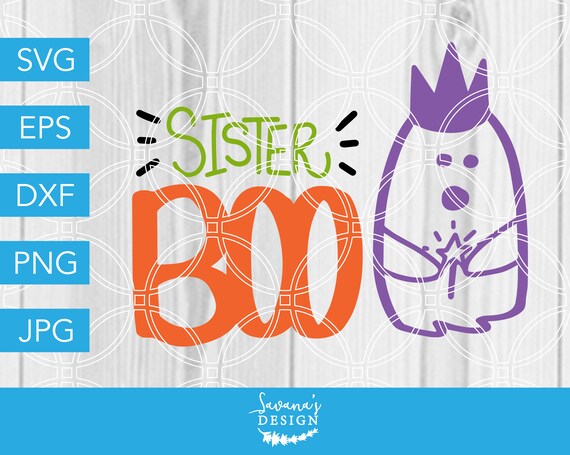 Download Sister Boo Svg Sister Svg Boo Svg Halloween Svg Ghost Svg Ghost Family Svg Cute Halloween Svg Svg Files For Cricut Svg Svg Files By Savanasdesign Catch My Party PSD Mockup Templates