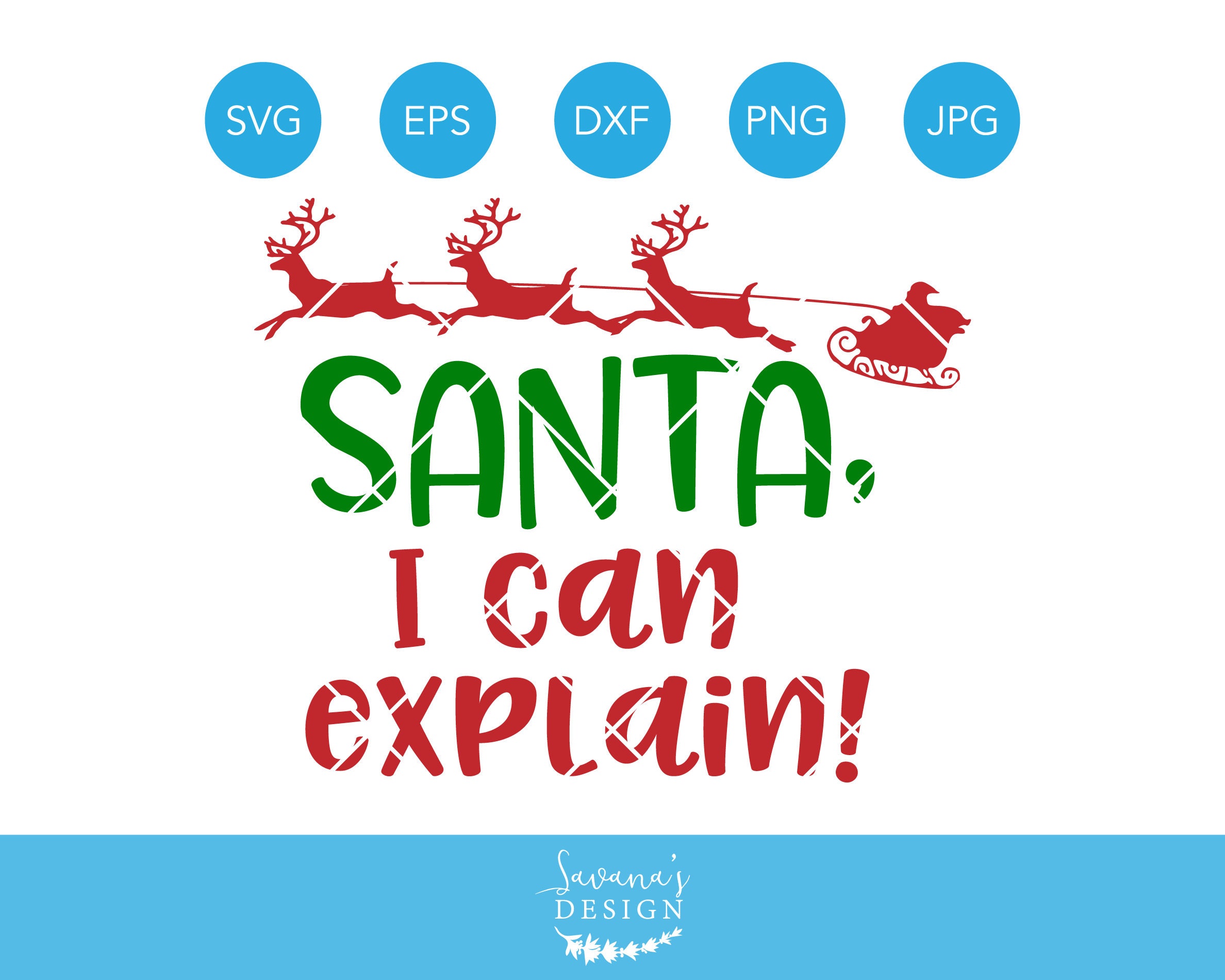 Download Santa I Can Explain Svg Santa Svg Christmas Svg Holiday Etsy