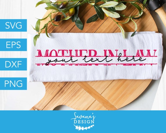 Download Mother In Law Svg Grandma Svg Mothers Day Gift Svg Files For Cricut Silhouette Cameo Svg Eps Dxf Png Gift For Her Family Diy Crafting By Savanasdesign Catch My Party