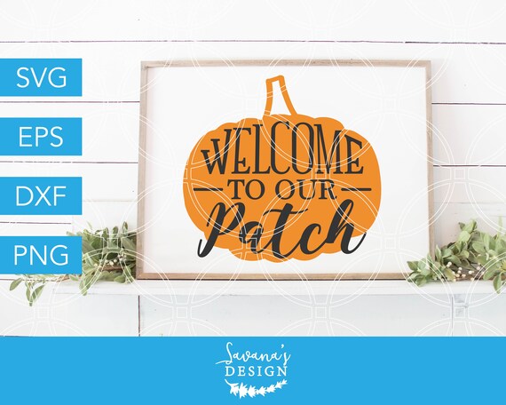 Download Welcome To Our Patch Svg Fall Porch Sign Svg Pumpkin Farm Svg Pumpkin Patch Svg Welcome Svg Pumpkin Svg Fall Svg Svg Files For Cricut By Savanasdesign Catch My Party 3D SVG Files Ideas | SVG, Paper Crafts, SVG File