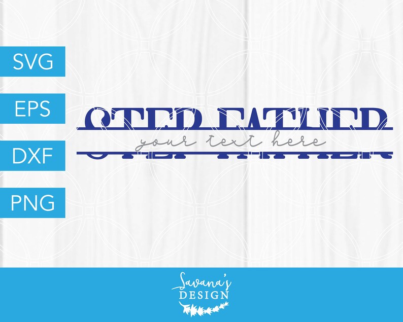 Download Step Father SVG Split Monogram SVG Bonus Dad SVG Dad Gift ...