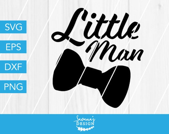 Download Little Man SVG, Bowtie SVG, Baby Boy SVG, Bow Tie Svg, Little Man Dxf, Little Man Cut File, Baby ...