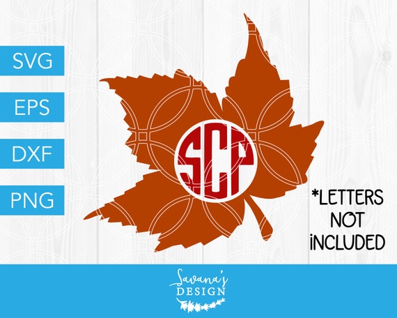 Download Maple Leaf Svg Round Monogram Svg Canada Svg Toronto Svg Maple Svg Leaf Svg Fall Svg Autumn Svg Foliage Svg Seasonal Svg Season By Savanasdesign Catch My Party