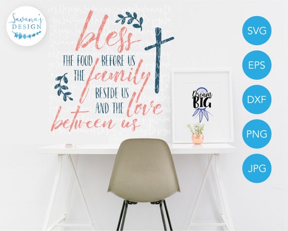 Download Bless The Food Before Us The Family Beside Us And The Love Between Us Svg Thanksgiving Svg Family Svg Svg Files For Cricut Svg Designs By Savanasdesign Catch My Party