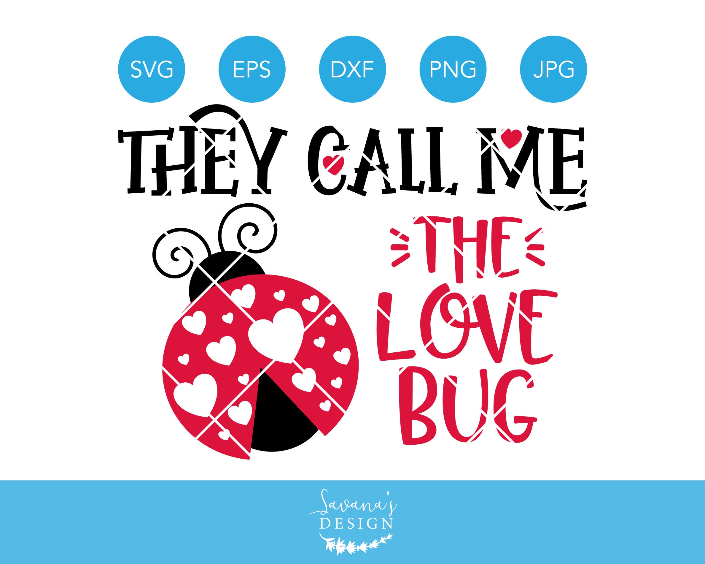 Download Love Bug Svg They Call Me The Love Bug Svg Lady Bug Svg Etsy