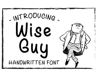 Wise Guy Font, Handwritten Font, Cricut Fonts, Silhouette Font, Digital Fonts, Fonts, Font, Font Download, Instant Download, TTF, OTF, WOFF