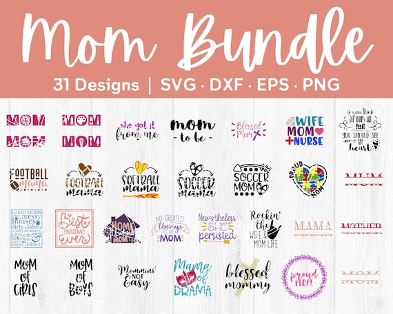 Download Mom Svg Bundle Mum Clipart Mother Cut Files Mothers Day Cricut Design Space Silhouette Studio Dxf Eps Png Gift For Her Diy Crafts By Savanasdesign Catch My Party