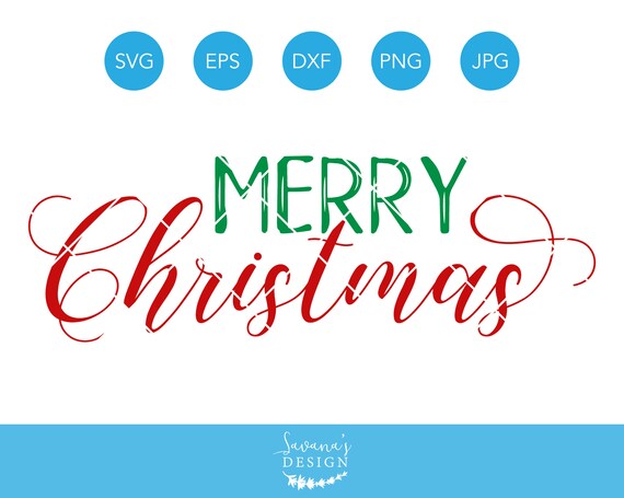 Download Merry Christmas Svg Svg Files For Cricut Svg Designs Etsy