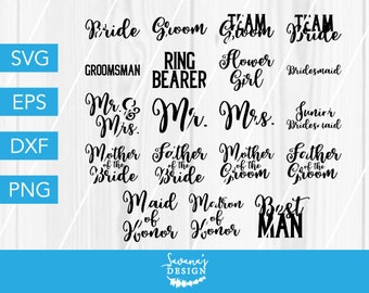 Wedding SVG, Marriage SVG, Bride SVG, Groom Svg, Wedding Party Svg, Svg Bundle, Flower Girl Svg, Bridesmaid Svg, Wedding Dxf, Cricut Design