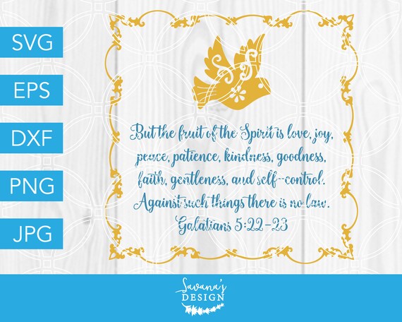 Download Christian Svg Bible Verse Svg Scripture Svg Galatians 5 22 23 Fruit Of The Spirit Svg Files For Cricut Svg Svg Files Cricut Svg By Savanasdesign Catch My Party