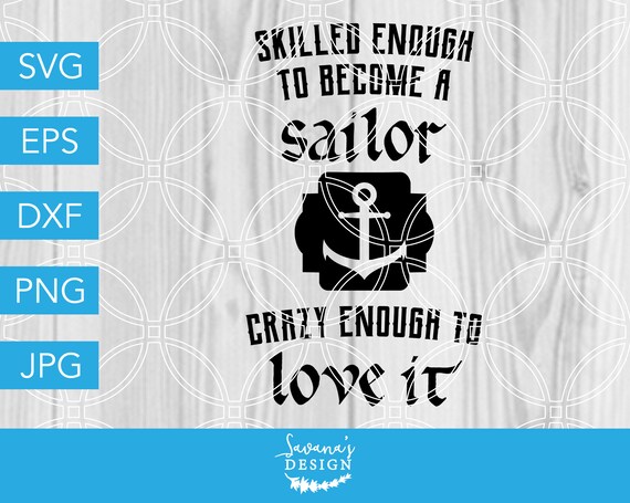 Download Sailor SVG, Sailing, Nautical, Fisherman, Military, Cut ...