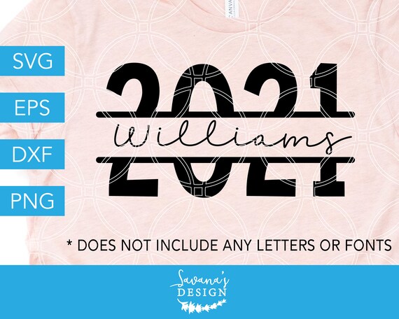 Download 2021 Svg New Year Svg 2021 Split Monogram Svg Graduate Svg Etsy