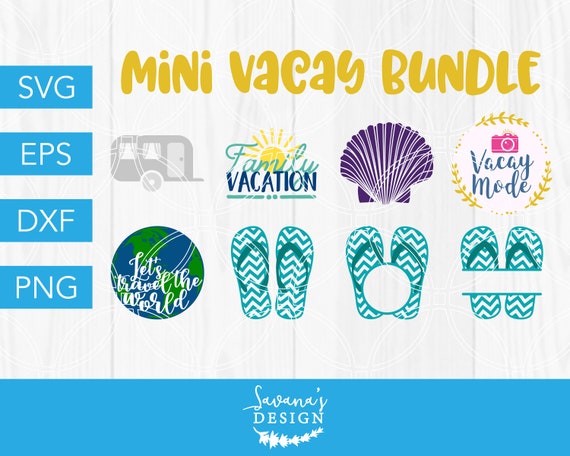 Vacation Bundle Svg Vacation Svg Summer Svg Beach Svg Camping Svg Vacay Mode Svg Family Svg Travel Svg Vacay Svg Flip Flops Svg By Savanasdesign Catch My Party