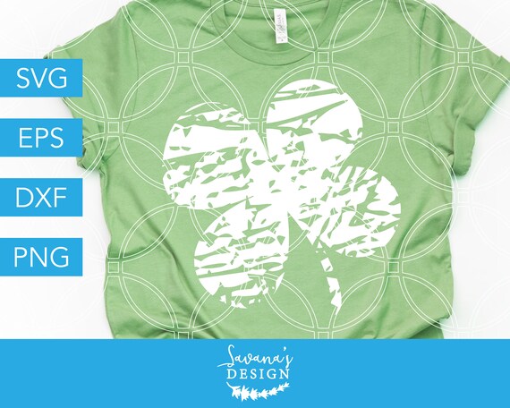 Distressed Four Leaf Clover Svg Distressed Clover Svg Clover Svg Four Leaf Clover Svg Shamrock Svg St Patricks Day Svg St Patricks Svg By Savanasdesign Catch My Party