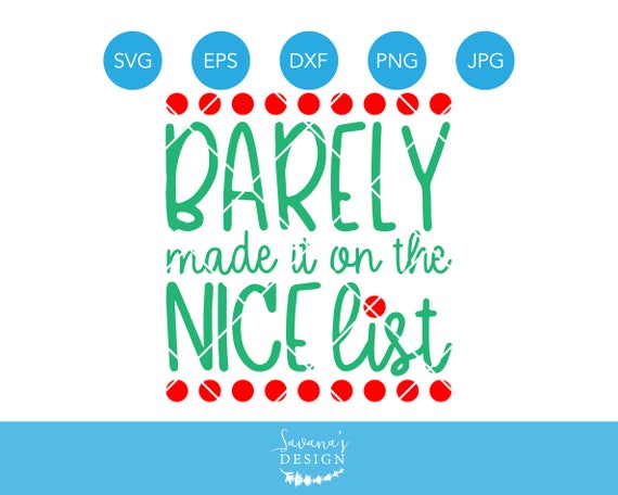 Nice List SVG, Santa SVG, Christmas List SVG, Christmas Svg, Santas